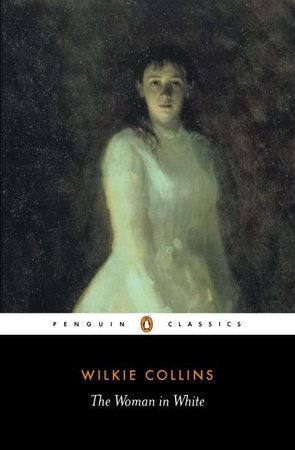 The Woman in White TR by Wilkie Collins
