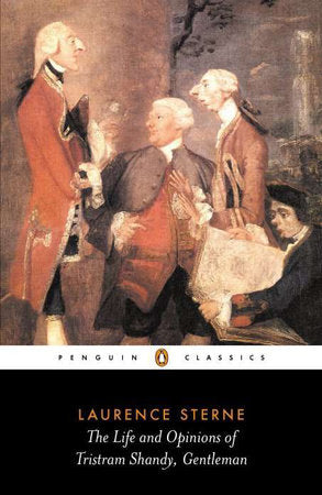 The Life and Opinions of Tristram Shandy, Gentleman TR by Laurence Sterne; Edited by Melvyn New and Joan New; Preface by Christopher Ricks; Introduction and Notes by Melvyn New