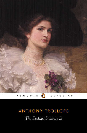 The Eustace Diamonds Paperback by Anthony Trollope