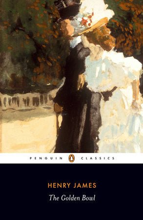The Golden Bowl Paperback by Henry James