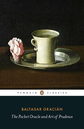 The Pocket Oracle and Art of Prudence Paperback by Balthasar Gracian