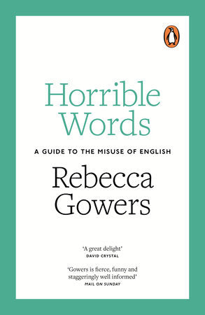 Horrible Words Paperback by Rebecca Gowers