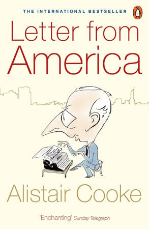 Letters from America 1946-2004 Paperback by Alistair Cooke