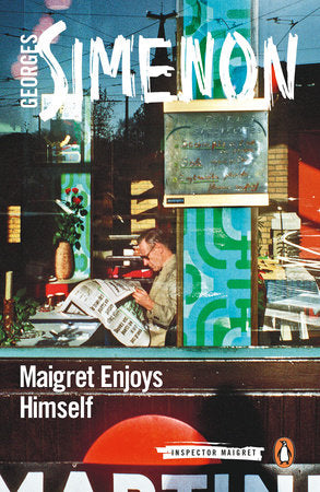 Maigret Enjoys Himself Paperback by Georges Simenon; Translated by David Watson
