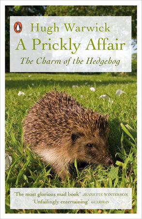 A Prickly Affair Paperback by Hugh Warwick