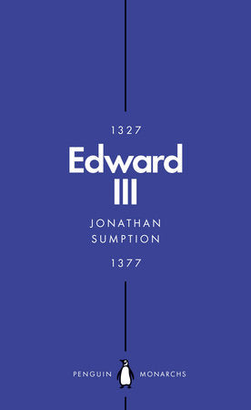 Edward III (Penguin Monarchs) Paperback by Jonathan Sumption