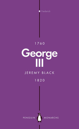 George III (Penguin Monarchs) Paperback by Jeremy Black