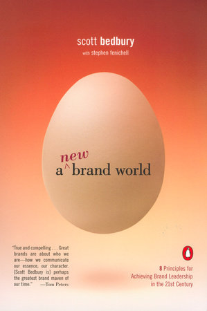 A New Brand World Paperback by Scott Bedbury and Stephen Fenichell