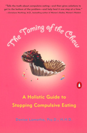 The Taming of the Chew Paperback by Denise Lamothe