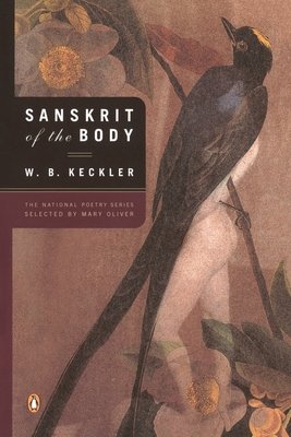 Sanskrit of the Body Paperback by W. B. Keckler