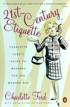 21st-Century Etiquette Paperback by Charlotte Ford and Jacqueline deMontravel