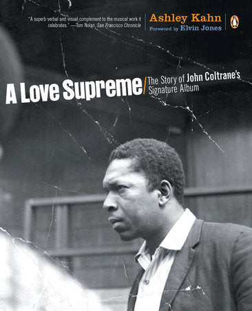 A Love Supreme Paperback by Ashley Kahn