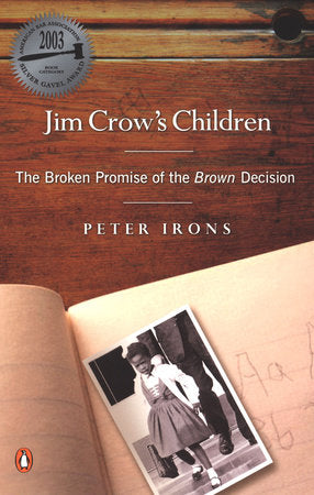 Jim Crow's Children Paperback by Peter Irons