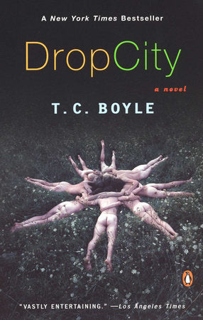 Drop City Paperback by T.C. Boyle