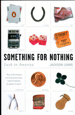 Something for Nothing Paperback by Jackson Lears