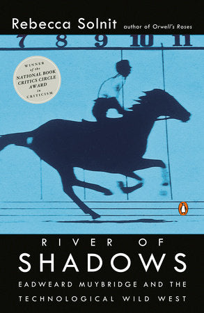 River of Shadows Paperback by Rebecca Solnit