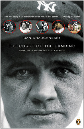 The Curse of the Bambino Paperback by Dan Shaughnessy