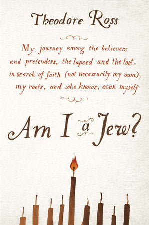 Am I a Jew? Paperback by Theodore Ross