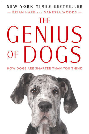 The Genius of Dogs Paperback by Brian Hare