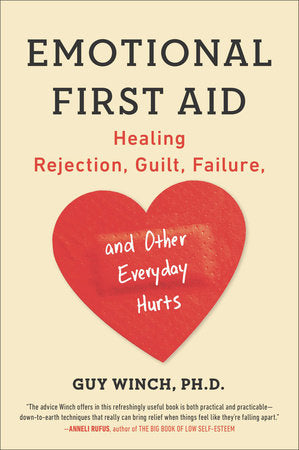 Emotional First Aid Paperback by Guy Winch