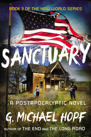Sanctuary Paperback by G. Michael Hopf