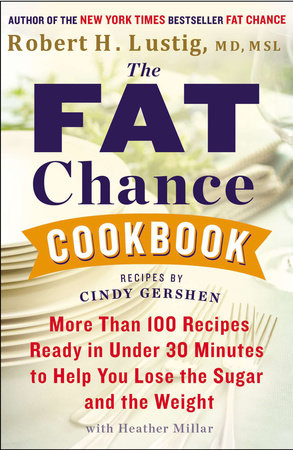 The Fat Chance Cookbook Paperback by Robert H Lustig