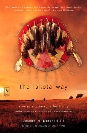 The Lakota Way Paperback by Joseph M. Marshall