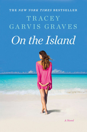 On the Island Paperback by Tracey Garvis Graves