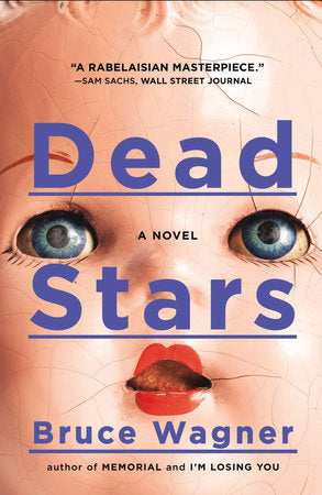 Dead Stars Paperback by Bruce Wagner