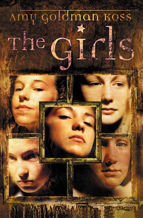 The Girls Paperback by Amy Goldman Koss