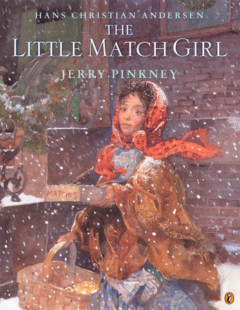 The Little Match Girl Paperback by Hans Christian Andersen; Illustrated by Jerry Pinkney