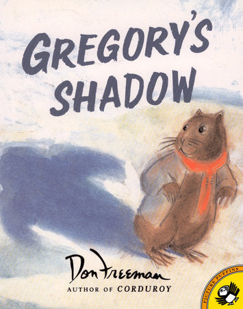 Gregory's Shadow Paperback by Don Freeman; Illustrated by Don Freeman