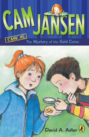 Cam Jansen: the Mystery of the Gold Coins #5 Paperback by David A. Adler; Illustrated by Susanna Natti