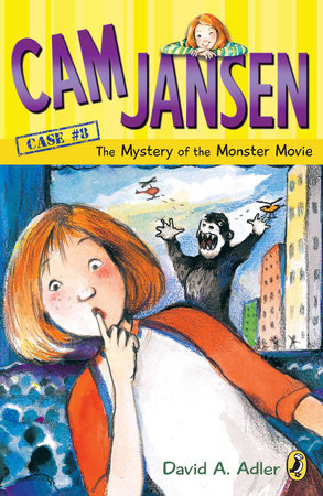 Cam Jansen: The Mystery of the Monster Movie #8 Paperback by David A. Adler; Illustrated by Susanna Natti
