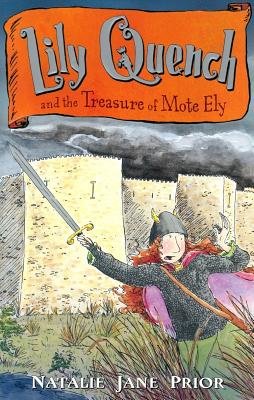 Lily Quench and the Treasure of Mote Ely Paperback by Natalie Prior