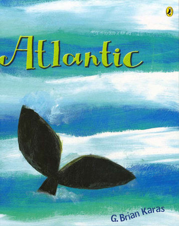 Atlantic Paperback by G. Brian Karas