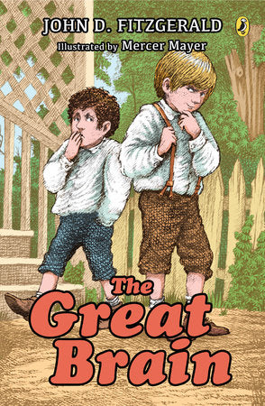 The Great Brain Paperback by John Fitzgerald; Illustrated by Mercer Mayer