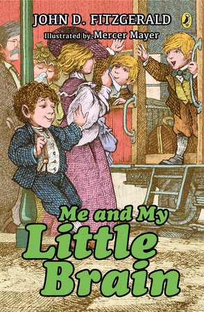 Me and My Little Brain Paperback by John Fitzgerald; Illustrated by Mercer Mayer