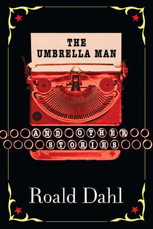 The Umbrella Man and Other Stories Paperback by Roald Dahl