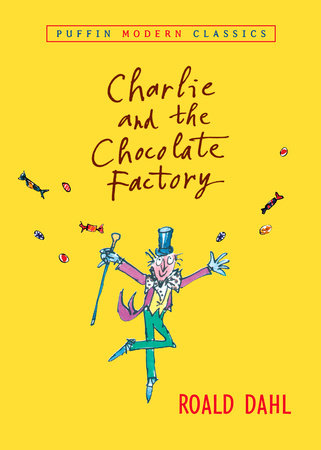 Charlie and the Chocolate Factory Paperback by Roald Dahl; Illustrated by Quentin Blake