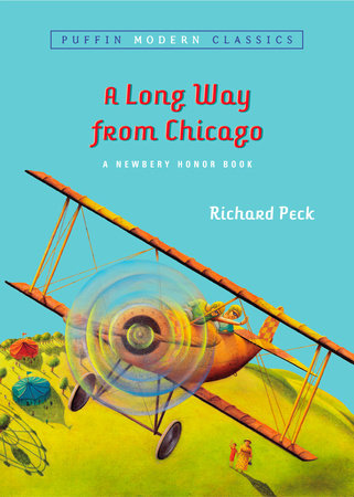 A Long Way From Chicago (Puffin Modern Classics) Paperback by Richard Peck