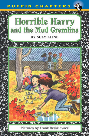 Horrible Harry and the Mud Gremlins Paperback by Suzy Kline; Illustrated by Frank Remkiewicz