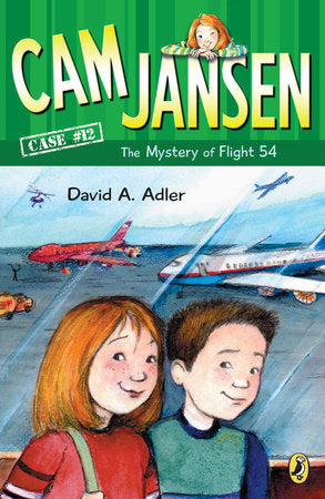 Cam Jansen: the Mystery of Flight 54 #12 Paperback by David A. Adler; Illustrated by Susanna Natti
