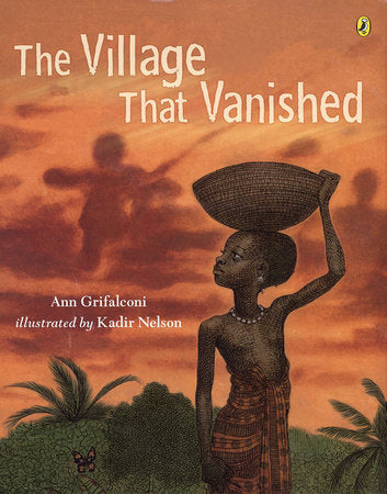 The Village that Vanished Paperback by Kadir Nelson Illustrated by Kadir Nelson