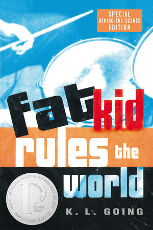 Fat Kid Rules the World Paperback by K. L. Going