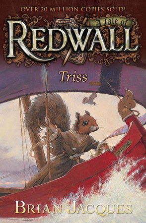 Triss Paperback by Brian Jacques; Illustrated by Allan Curless