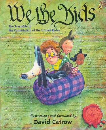 We the Kids Paperback by David Catrow; Illustrated by David Catrow