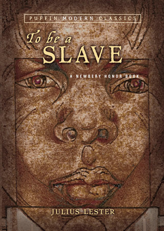 To Be a Slave Paperback by Julius Lester; Illustrated by Tom Feelings