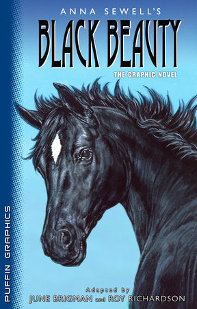 Puffin Graphics: Black Beauty Paperback by Anna Sewell; Illustrated by June Brigman