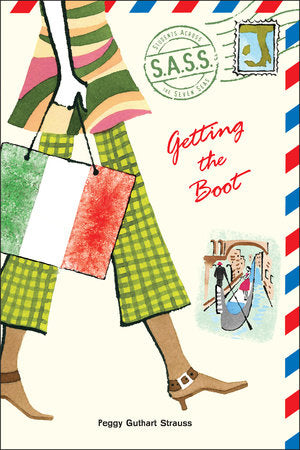 Getting the Boot Paperback by Peggy Guthart Strauss